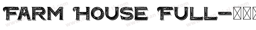 Farm House Full字体转换